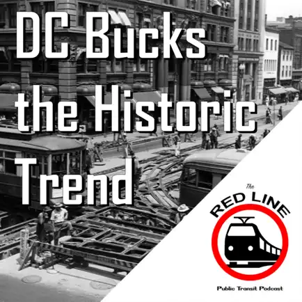DC's Streetcar Era - The One That Got Away: Episode 100 thumbnail