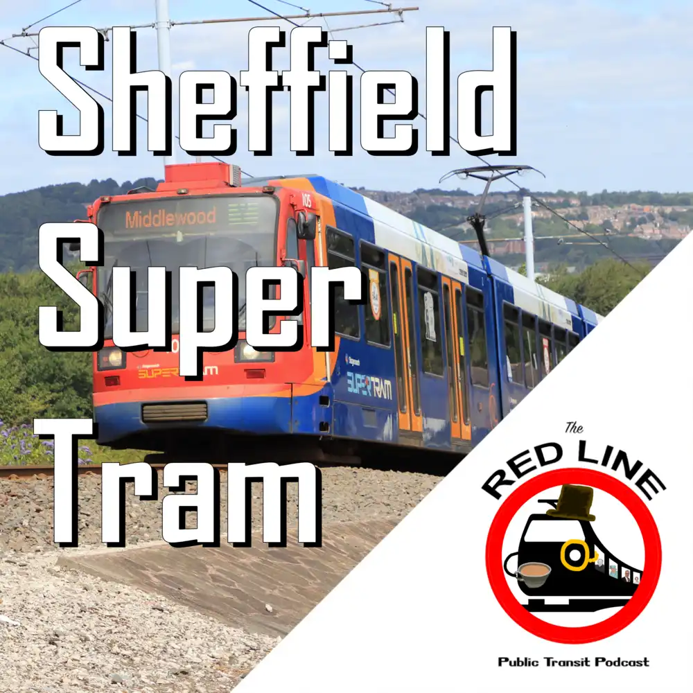 Sheffield's Supertram: Episode 108 thumbnail
