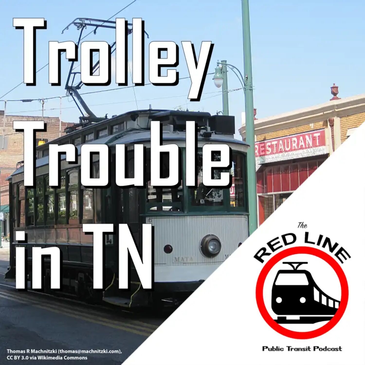 Trolley Trouble in Tennessee  - Memphis' MATA: Episode 116