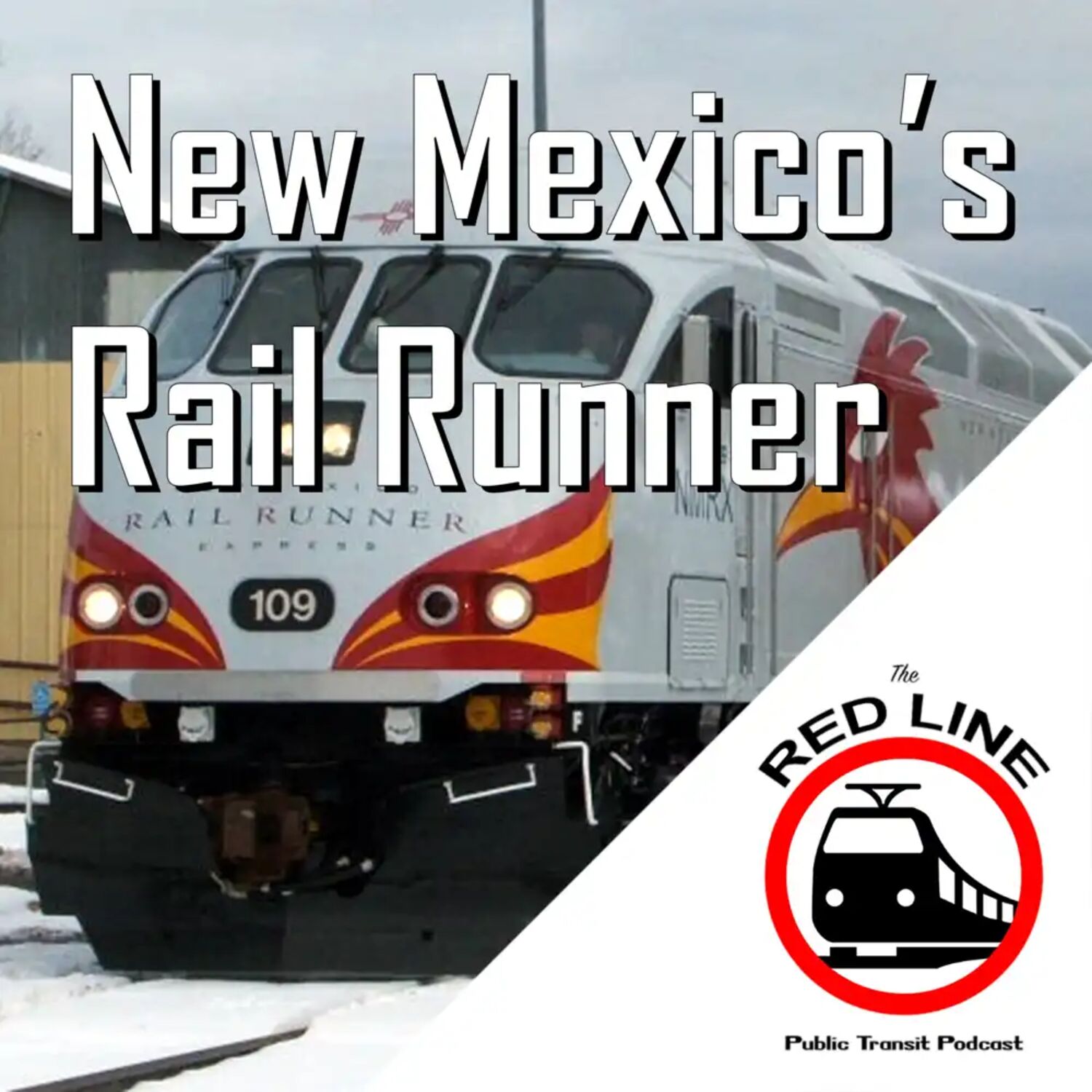 MEEP MEEP - The New Mexico Rail Runner: Episode 124 episode artwork