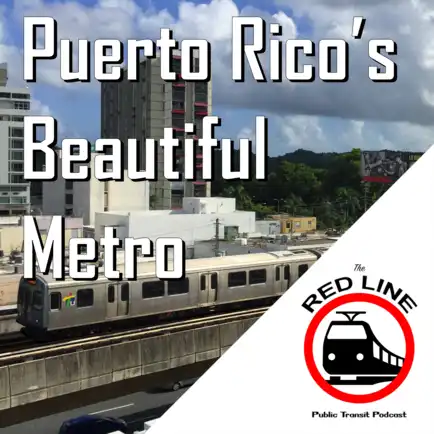 The United States of America's Forgotten Metro - The Tren Urbano: Episode 127 thumbnail