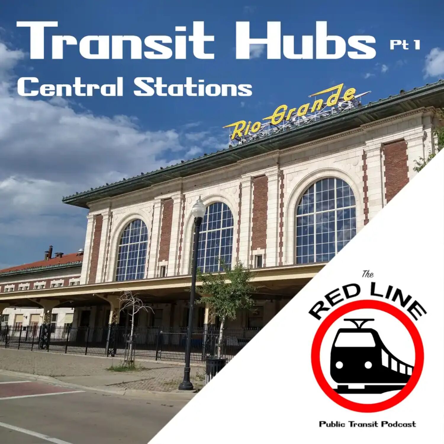 Transit Hubs Part 1 - Central Stations: Episode 12 episode artwork