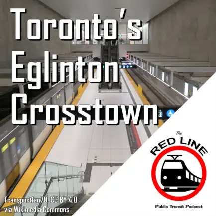 Sonic's Least Favorite Train - The Eglinton Crosstown: Episode 132 thumbnail