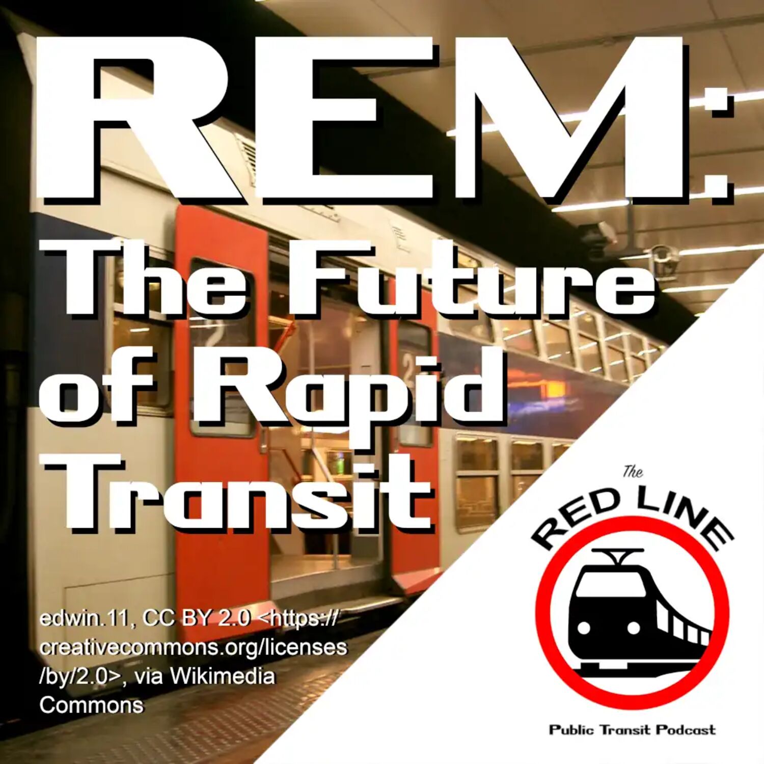 REM: The Future of Rapid Transit: Episode 21 episode artwork