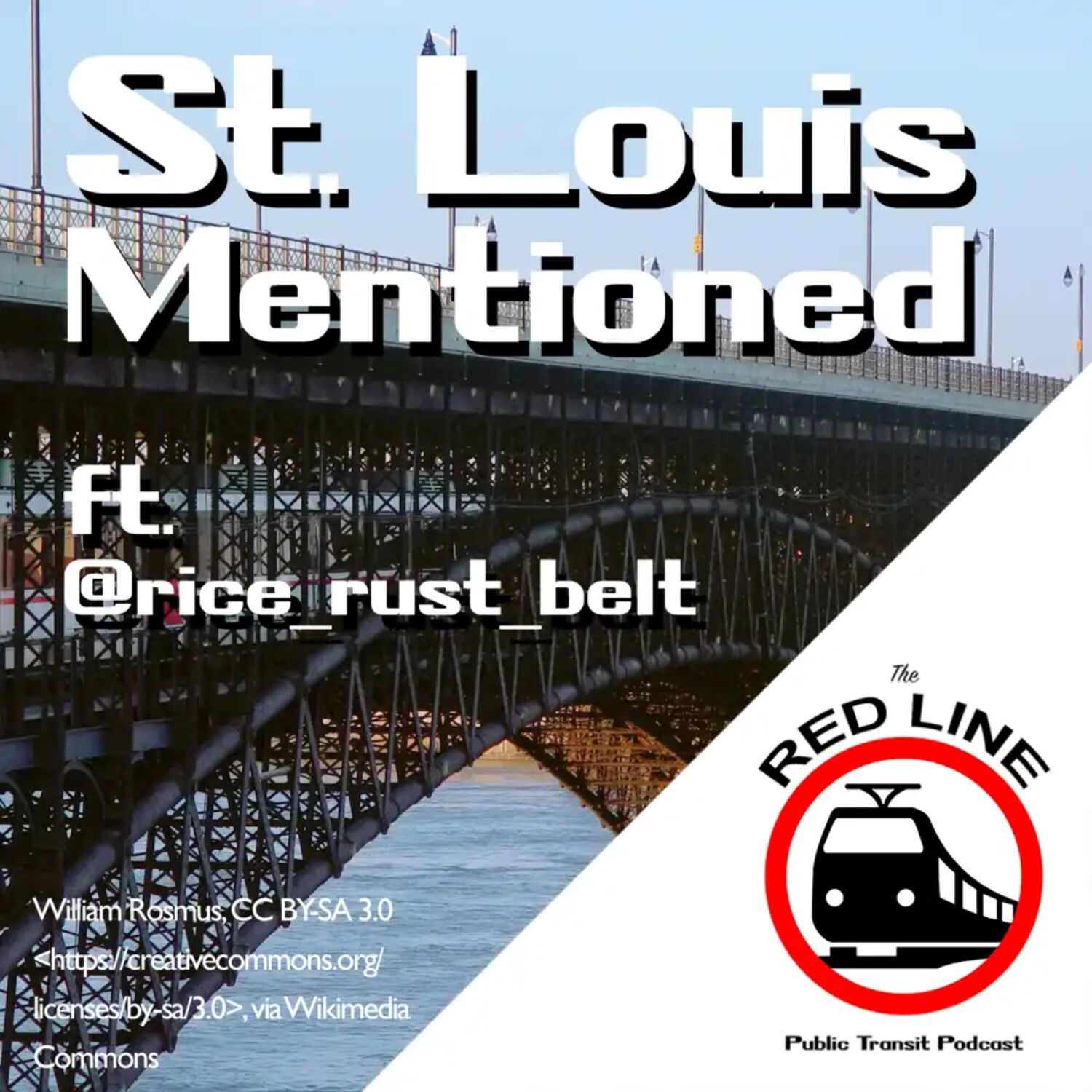St. Louis Mentioned ft. @rice_rust_belt: Episode 31 episode artwork