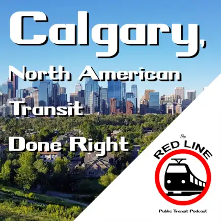Calgary Does Suburban Transit Right: Episode 34 thumbnail