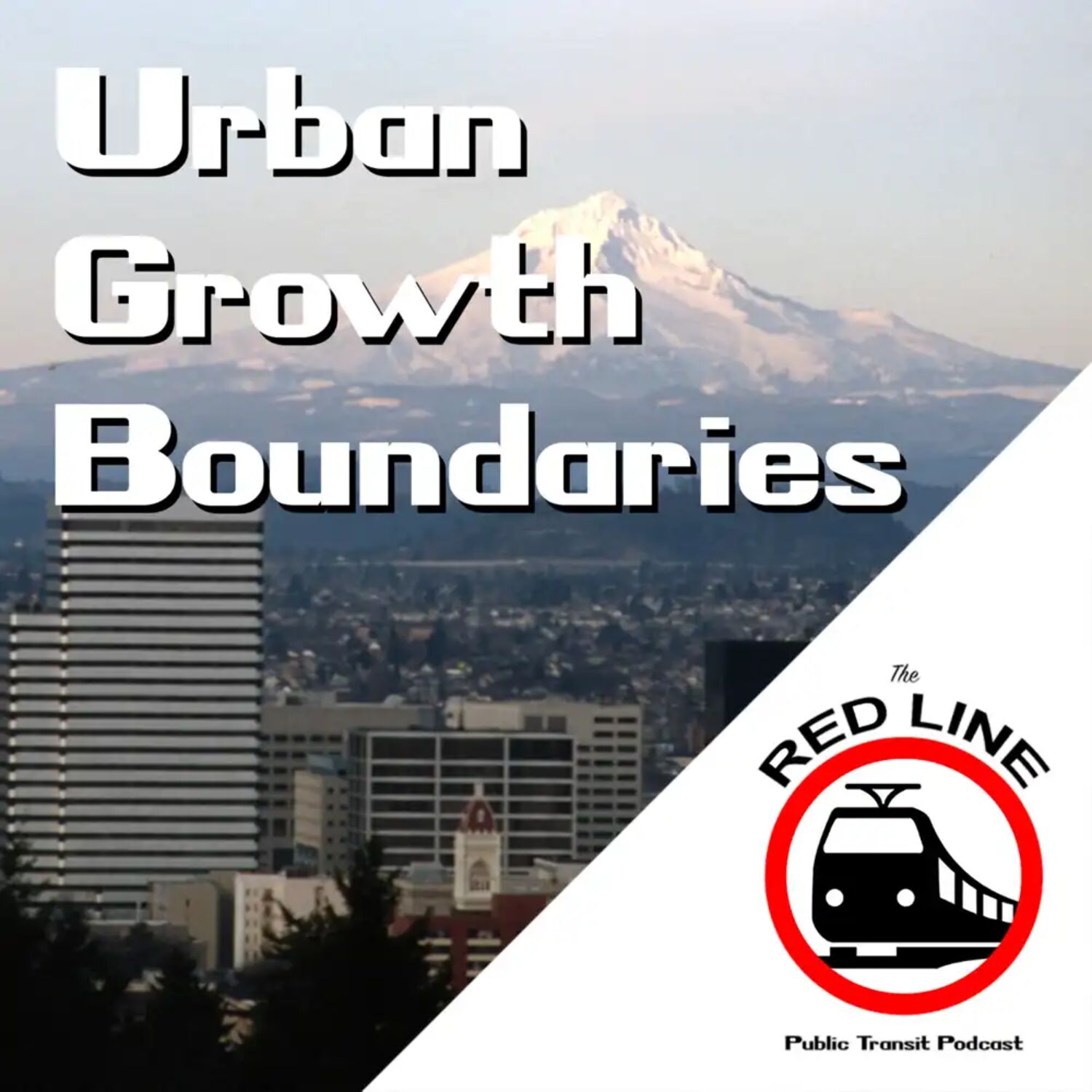 Urban Growth Boundaries: Episode 38 episode artwork