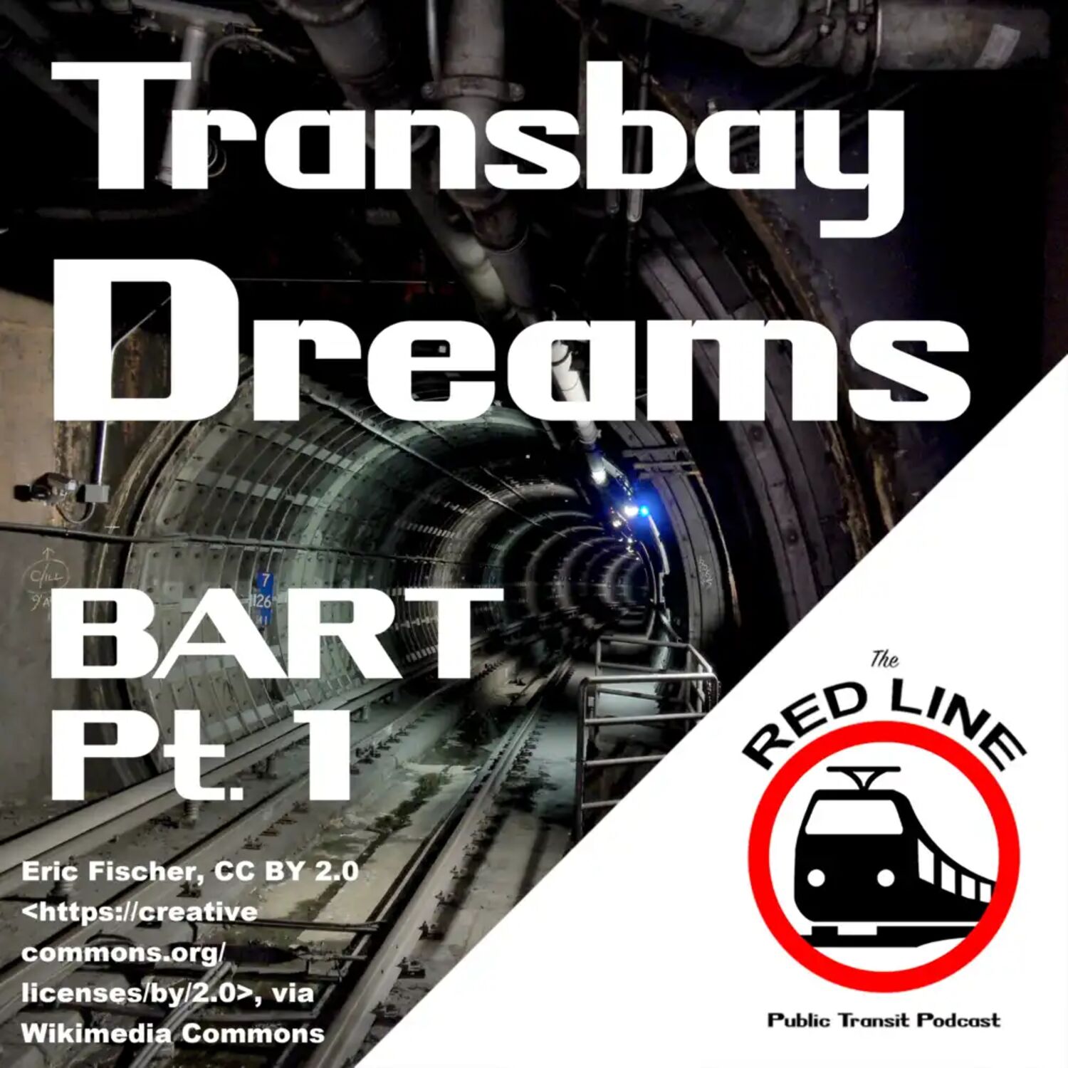 Transbay Dreams - BART Part 1: Episode 43 episode artwork