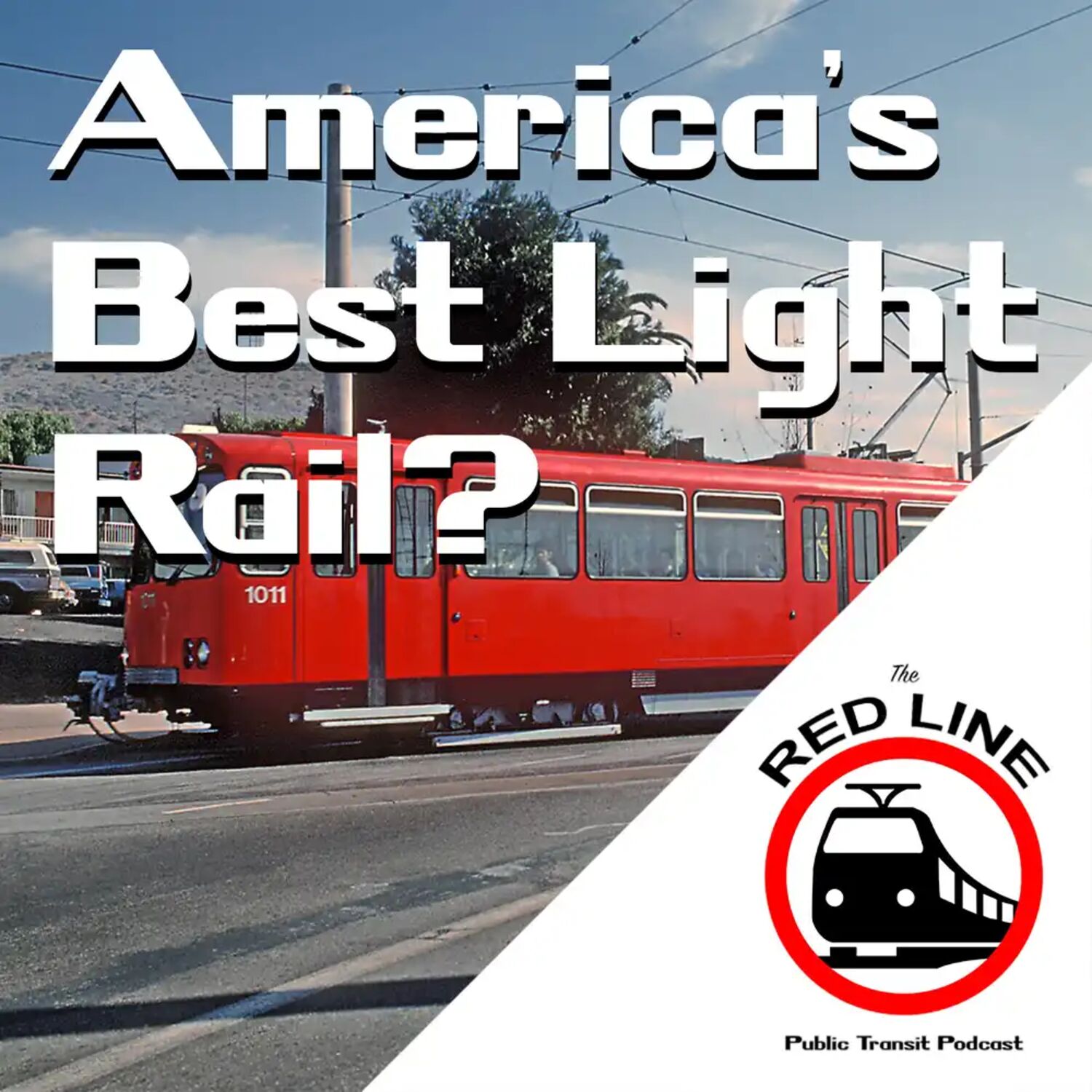 The San Diego "Trolley": Episode 55 episode artwork