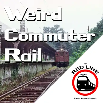 The Commuter Rail Lines Time Forgot: Episode 59 thumbnail