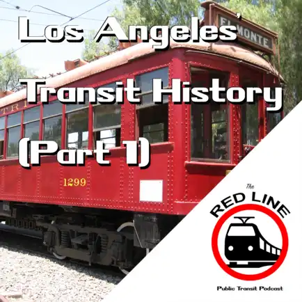 Pacific Electric Blues - LA Part 1: Episode 63 thumbnail