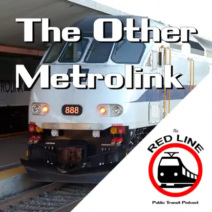 The Other Metrolink - LA Part 3: Episode 65 thumbnail