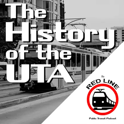 History of UTA - Salt Lake's Awesome Rail: Episode 6 thumbnail