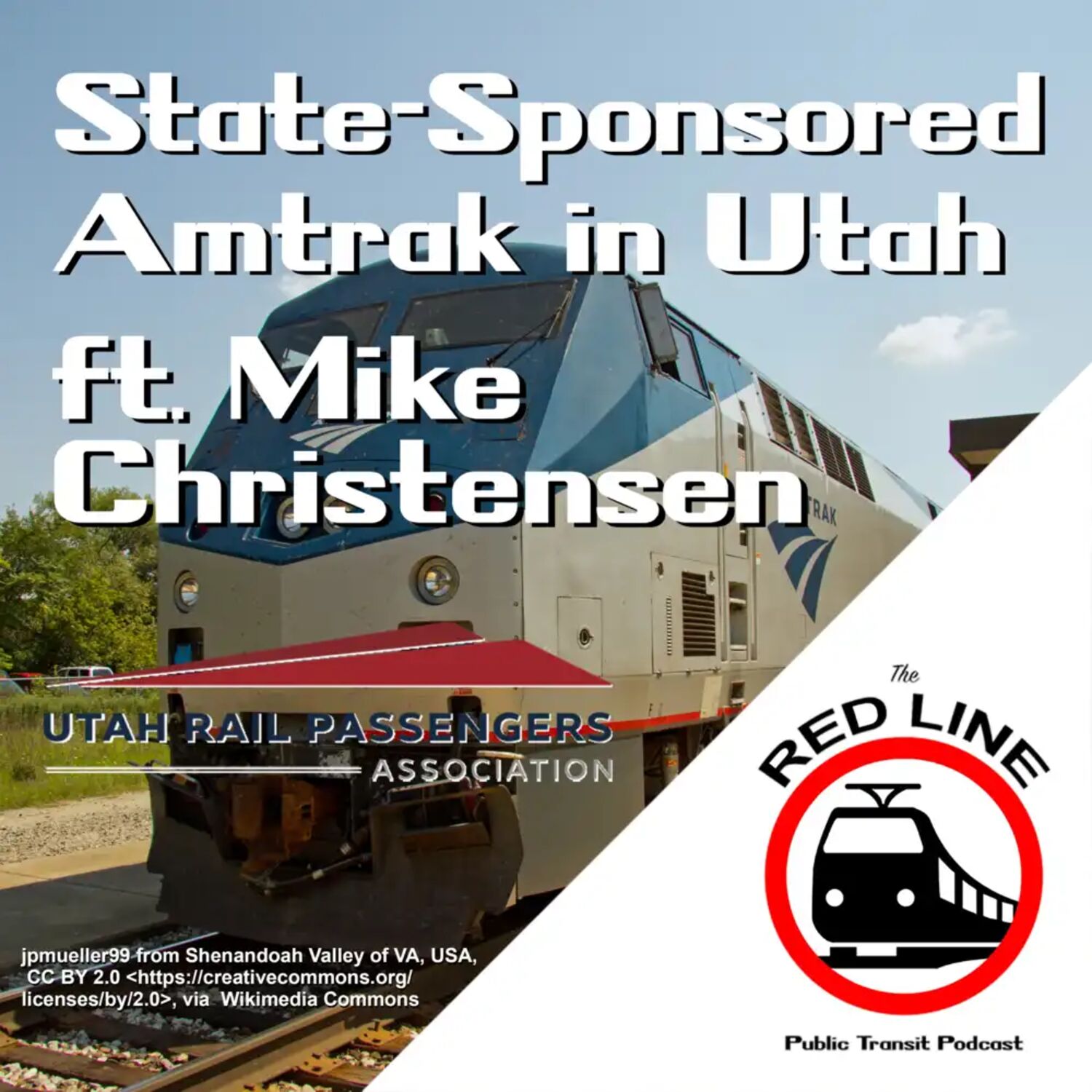 State-Sponsored Amtrak in Utah (feat. Mike Christensen): Episode 7 episode artwork