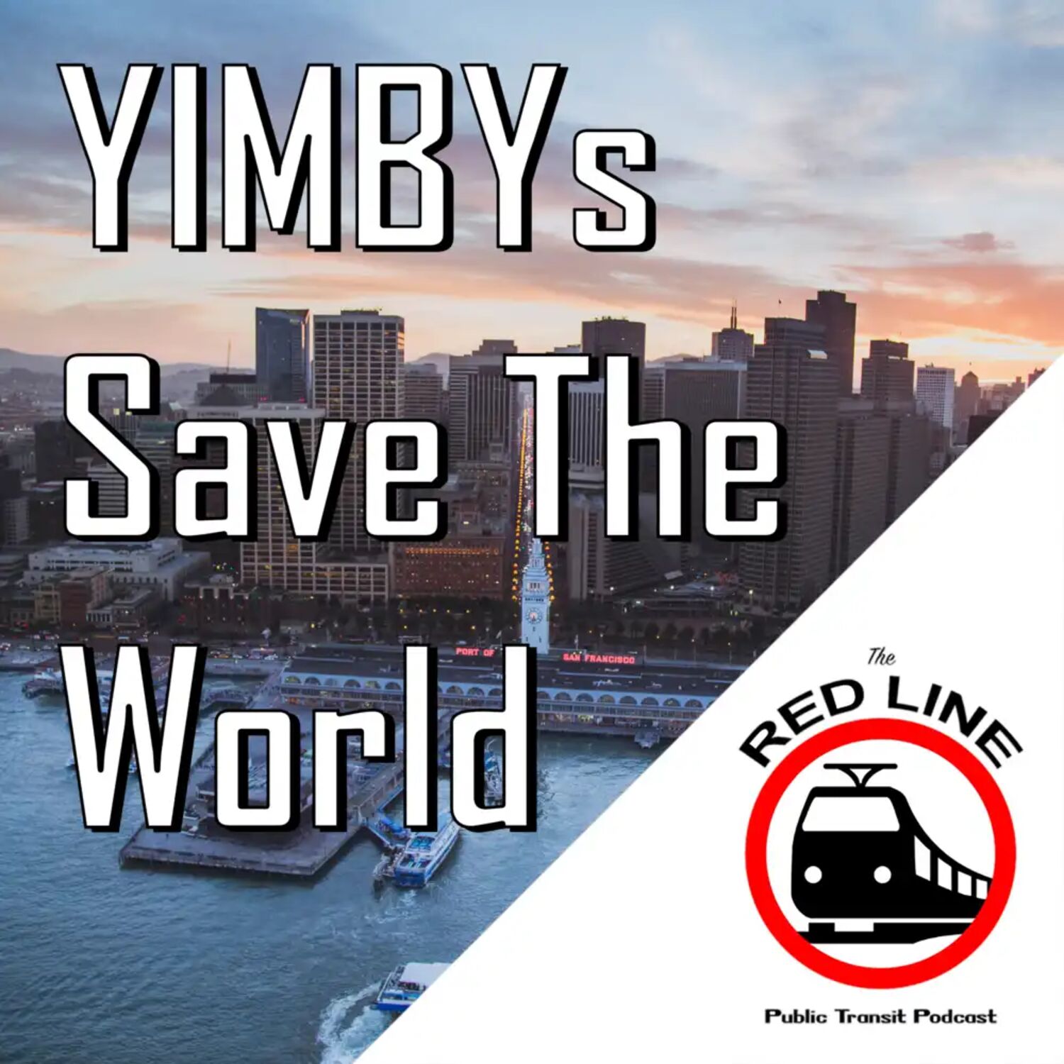 Why YOU should be a YIMBY: Episode 88 episode artwork