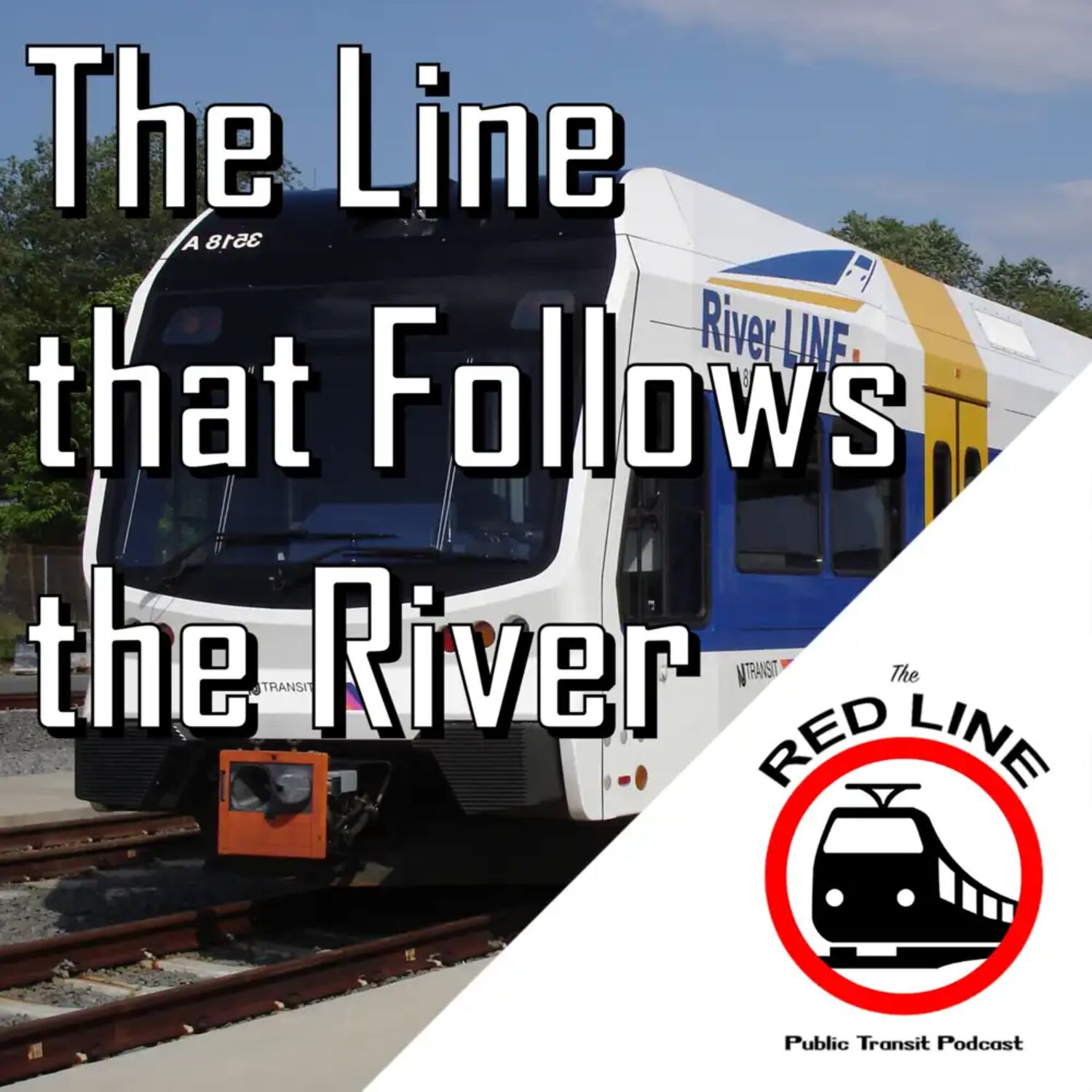 Philadelphia New Jersey's River LINE (if it's working): Episode 95 episode artwork