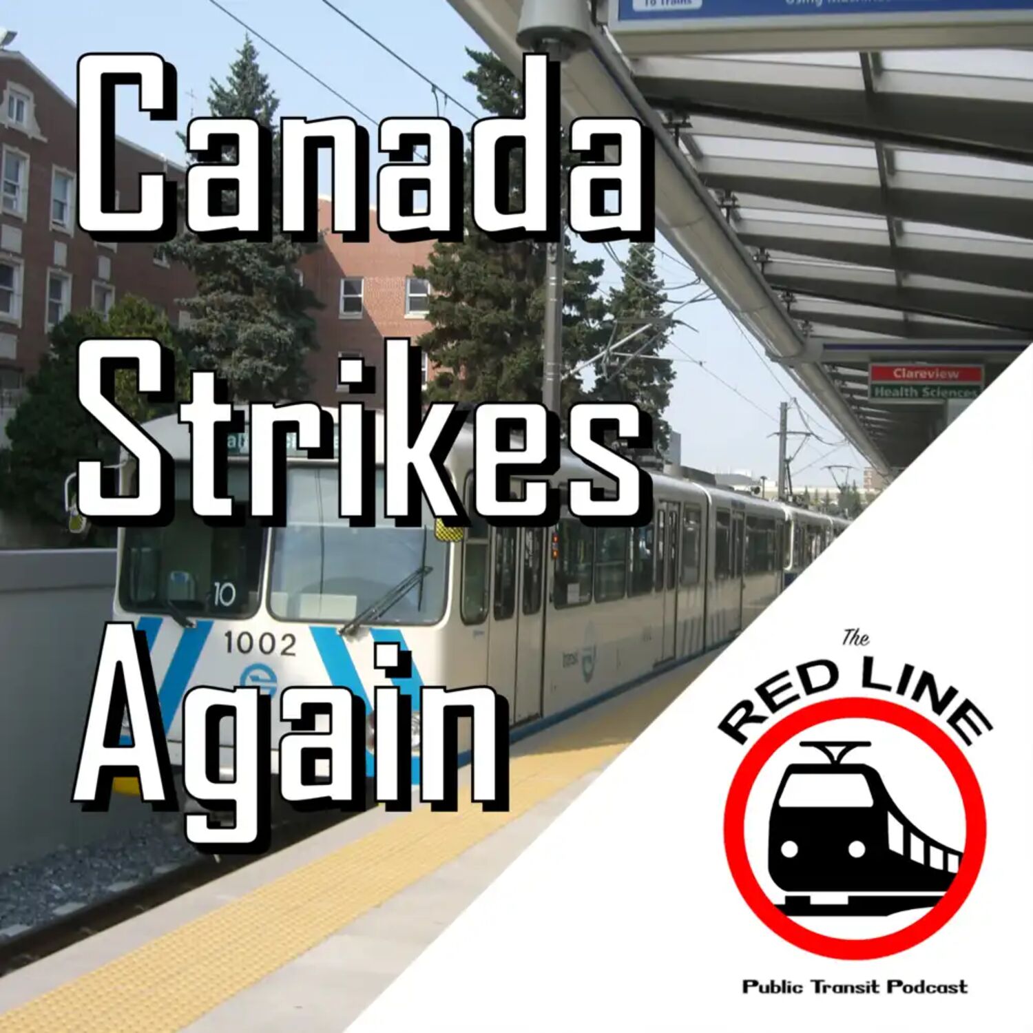 Edmonton - A Light Rail Win?: Episode 97